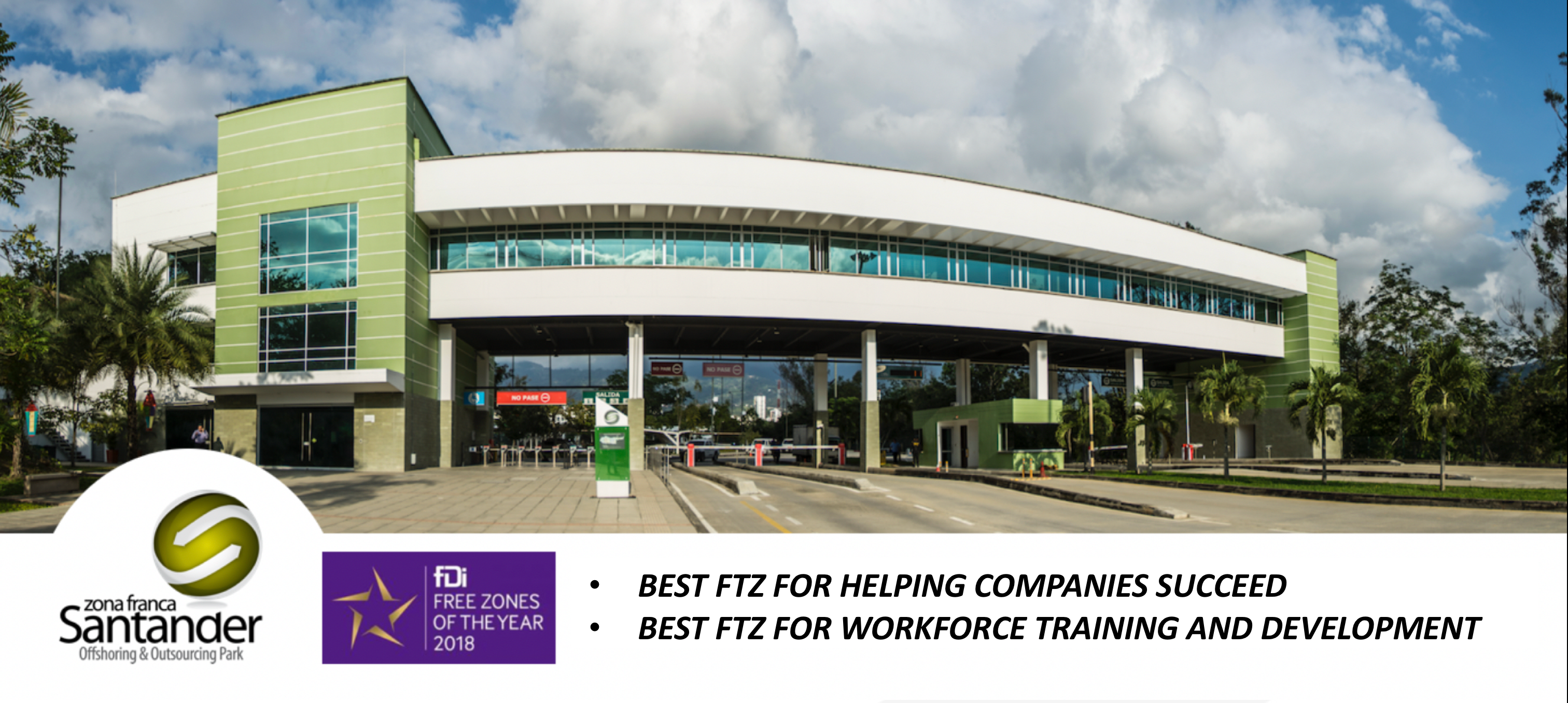 Zona Franca Santander is recognized worldwide as the Best FTZ for helping companies succeed and is the Best FTZ for workforce training and development